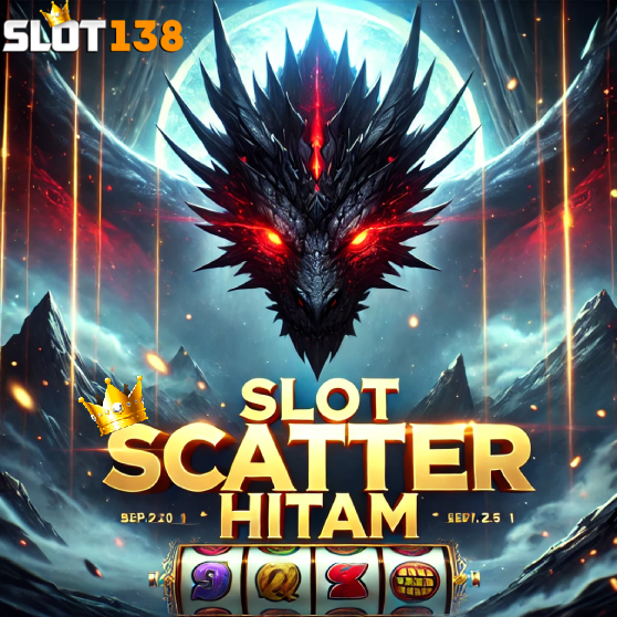 SLOT138 | Solusi Tepat Dapet Cuan Main Slot Gacor Scatter Hitam Easy Win